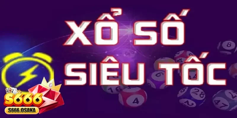 Xổ số siêu tốc